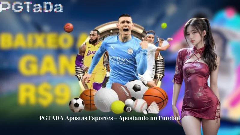 PGTADA Apostas Esportes - Apostando no Futebol