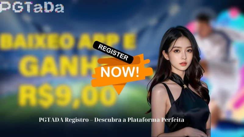 PGTADA Registro - Descubra a Plataforma Perfeita